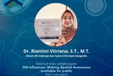 Penghargaan GIS Influencer for Valuable Contribution in Promoting Spatial Awareness to the Public kepada Dr. Riantini Virtriana