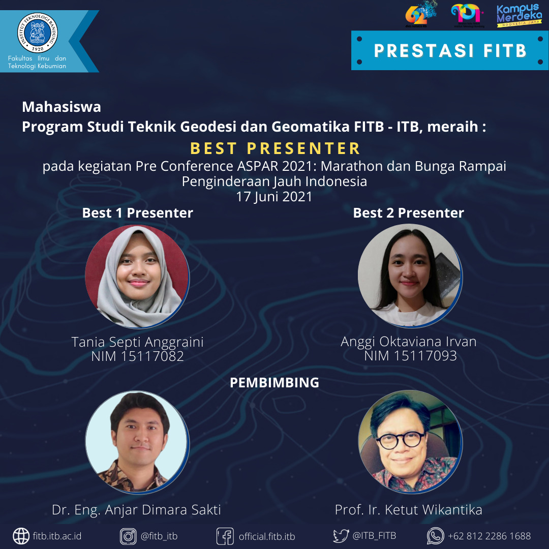 Mahasiswa Program Studi Teknik Geodesi dan Geomatika telah meraih Best Presenter pada acara “Pre Conference ASPAR 2021: Marathon dan Bunga Rampai Penginderaan Jauh Indonesia”