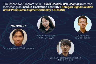 Tim Mahasiswa Teknik Geodesi dan Geomatika Juara Inarisk Hackaton Fest 2021 BNPB dengan Kategori Augmented Reality