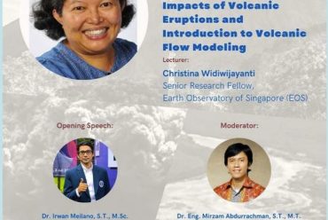 Guest Lecturer:  Christina Widiwijayanti (Senior Research Fellow, EOS) Topic: Understanding The Impacts of Volcanic Eruptions and Introduction to Volcanic Flow Modeling
