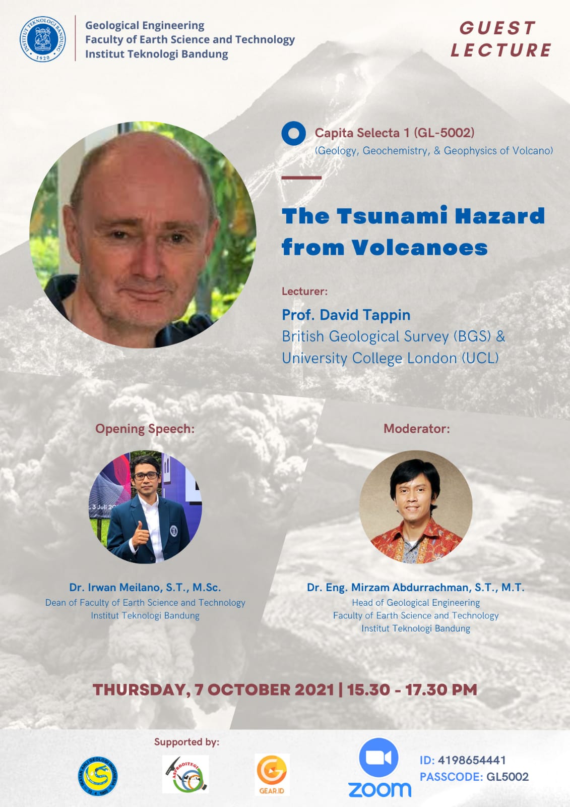 Lecturer: Prof. David Tappin (British Geological Survey (BGS) & University College London (UCL)) Topic: “The Tsunami Hazard from Volcanoes “