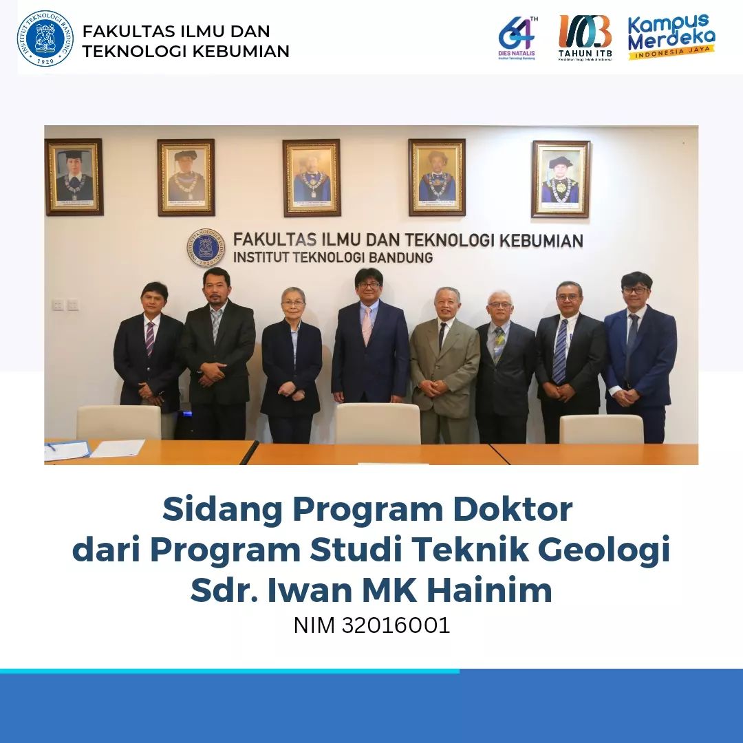 Sidang tertutup Mahasiswa Program Doktor Studi Teknik Geologi di Ruang Rapat FITB.