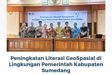 Peningkatan Literasi Geospasial di Lingkungan Pemerintahan Kota Sumedang