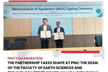 Collaboration The Partnership Takes Shape At PNU The Dean of the Faculty of Earth Sciences and Technology (FEST) Signed an MoA With Pusan National University (PNU) University (PNU).