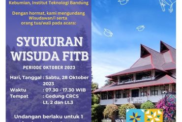 Syukuran Wisuda FITB-ITB Periode Oktober 2023