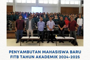 Penyambutan Mahasiswa Baru FITB Tahun Akademik 2024-2025