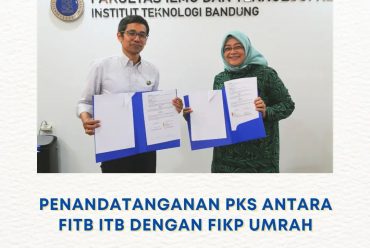 Penandatanganan PKS antara FITB ITB dengan FIKP UMRAH