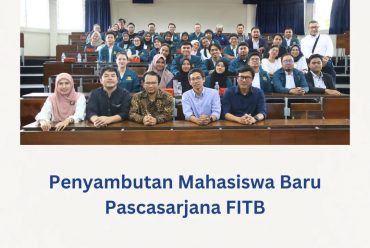 Penyambutan Baru Mahasiswa Pascasarjana FITB