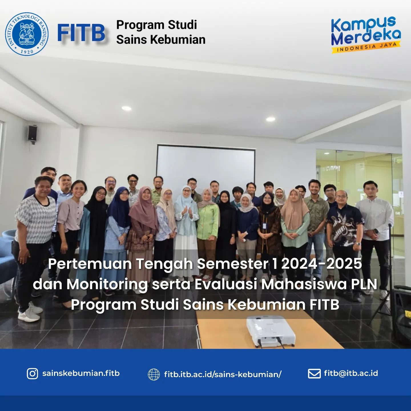 Kegiatan Pertemuan Tengah Semester 1 2024-2025 dan Monitoring dan Evaluasi Mahasiswa PLN Program Studi Sains Kebumian FITB