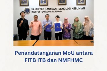 Penandatanganan Memorandum of Agreement (MoA) antara FITB-ITB dan NCSMFHMC