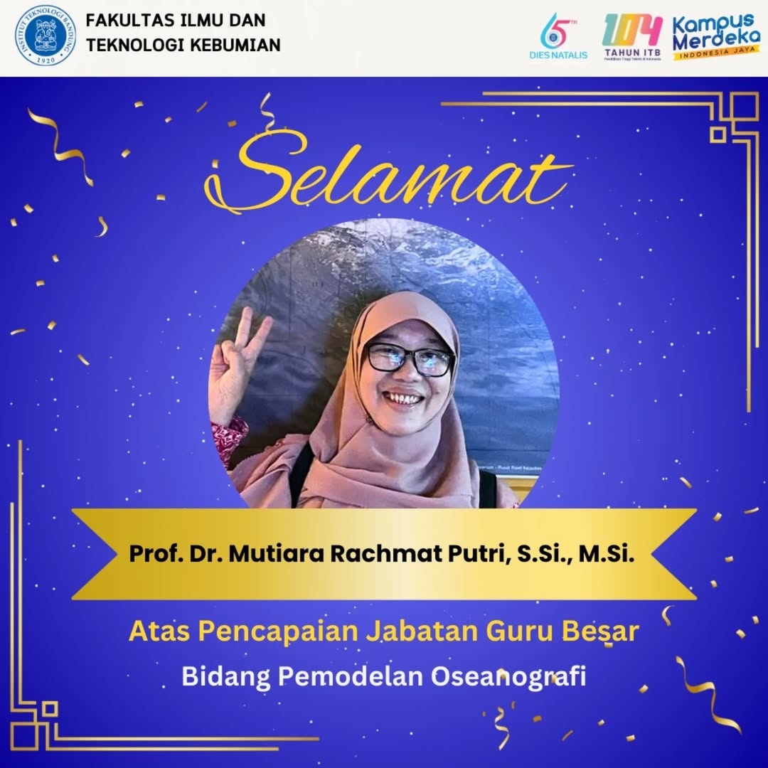 Selamat kepada Prof. Dr. Mutiara Rachmat Putri, S.Si., M.Si. atas diraihnya jabatan Guru Besar dalam bidang Pemodelan Oseanografi.