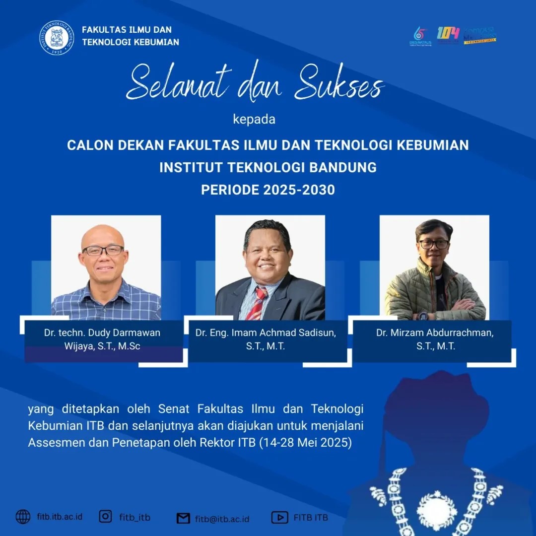 Calon Dekan Fakultas Ilmu dan Teknologi Kebumian Institut Teknologi Bandung Periode 2025-2030