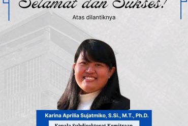 Selamat dan Sukses Atas dilantiknya Dr. Karina Aprilia