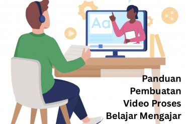Panduan Pembuatan Video Proses Belajar Mengajar (PBM) untuk Sertifikasi Dosen FITB