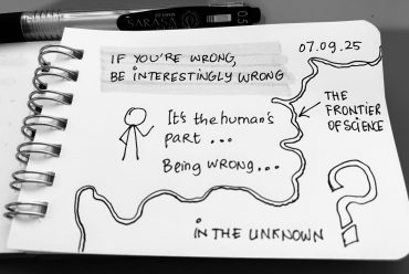 IF YOU’RE WRONG BE INTERESTINGLY WRONG